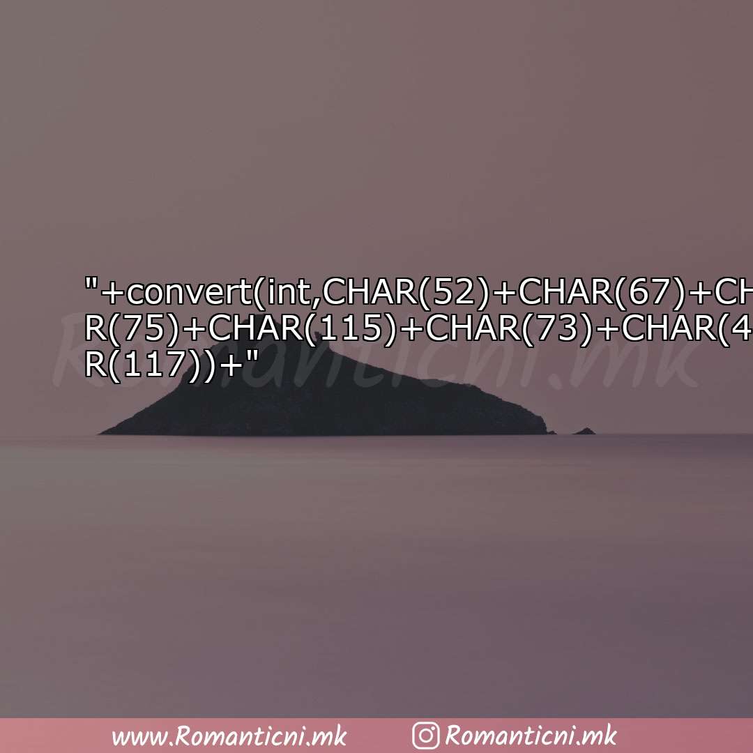 : +convert(int,CHAR(52)+CHAR(67)+CHAR(117)+CHAR(100)+CHAR(75