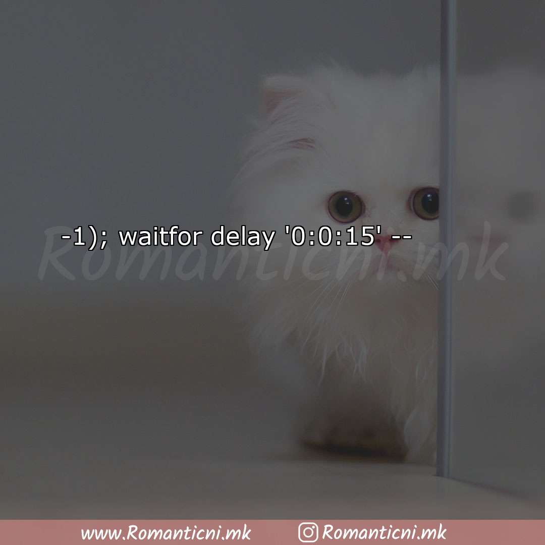 : -1); waitfor de