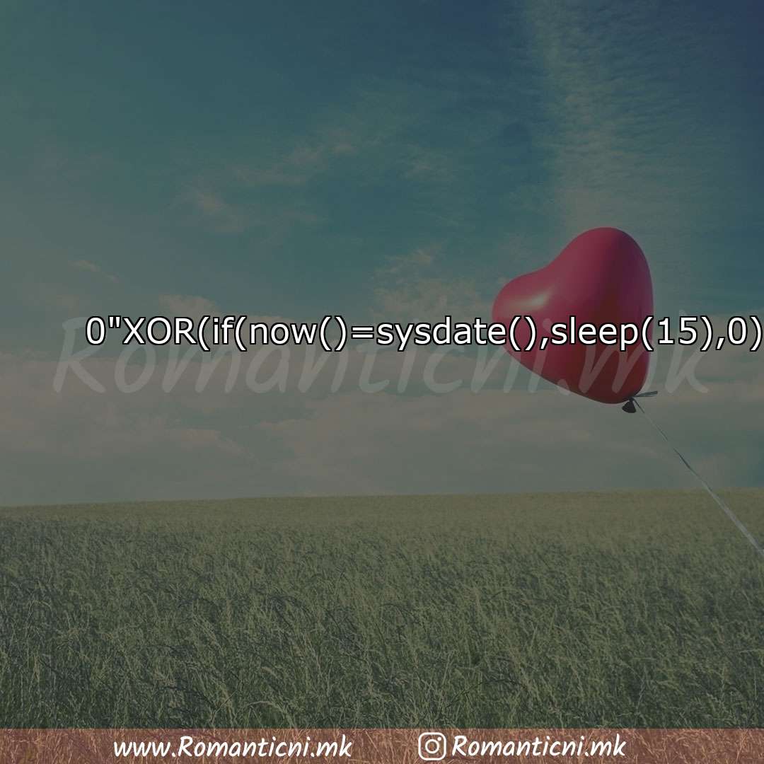 : 0XOR(if(now()=sysdat