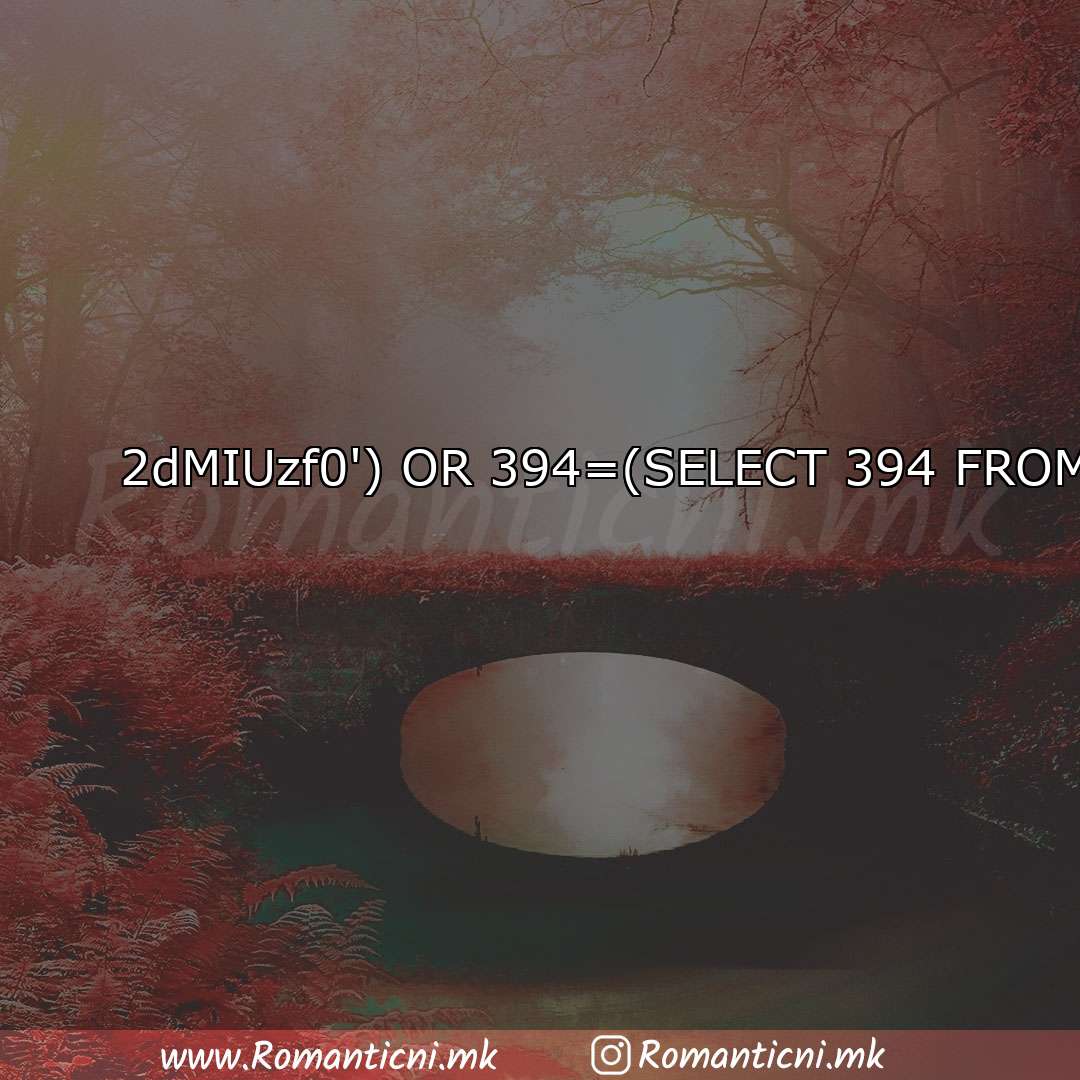 : 2dMIUzf0') OR 394=(SELECT