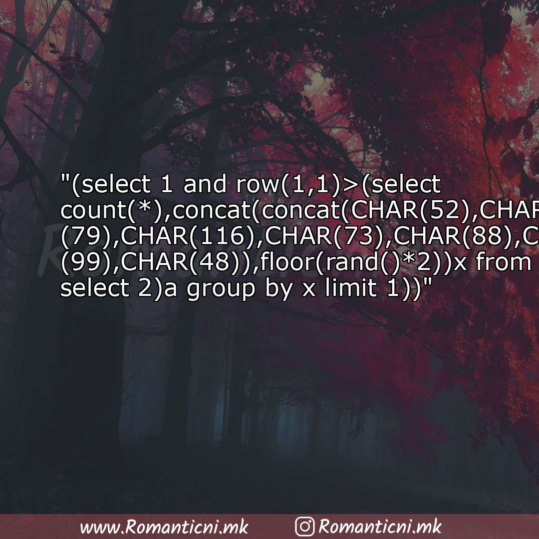 : (select 1 and row(1,1)>(select count(*),concat(concat(CHAR(52),CHAR(67),CHAR(117),CHAR(79),CHAR(116),CHAR(73),CHA